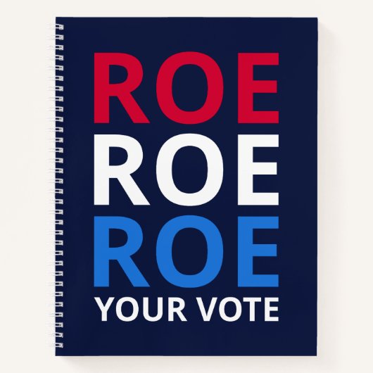 Roe Your Vote I ノートブック (正面)