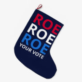 Roe Your Vote I ラージクリスマスストッキング (正面 (吊り時))