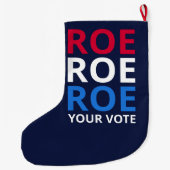 Roe Your Vote I ラージクリスマスストッキング (裏面)