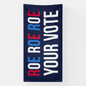 Roe Your Vote II 横断幕 (縦)