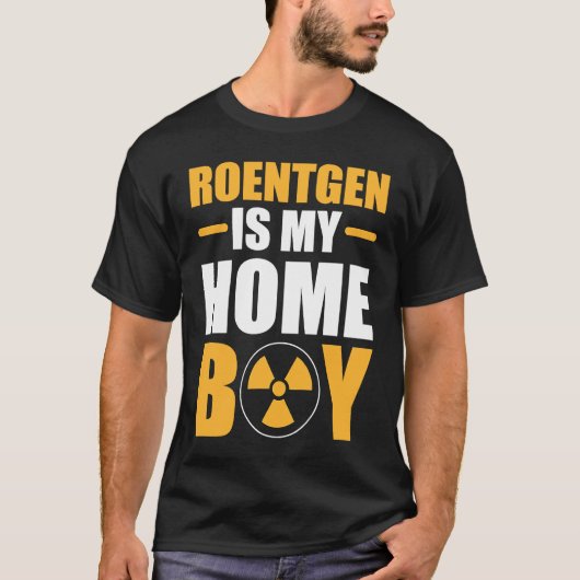 Roentgen Is My Homeboy Health Technician Behaviora Tシャツ (正面)