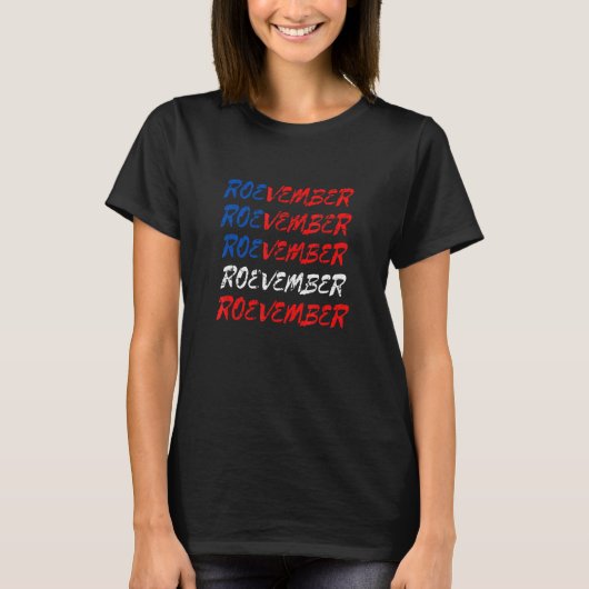 Roevember カッコいい Pro Roe Feminism女性の権利Fem Tシャツ (正面)