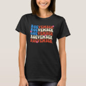 Roevember Roe v Wade Pro Choice Roevember is comin Tシャツ (正面)