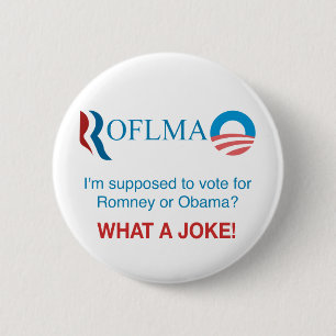 ROFLMAO -投票Romneyかオバマか。 缶バッジ