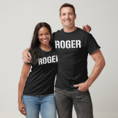 Roger軍隊退役軍人スラングのメッセージ受信 Tシャツ (ユニセックス)