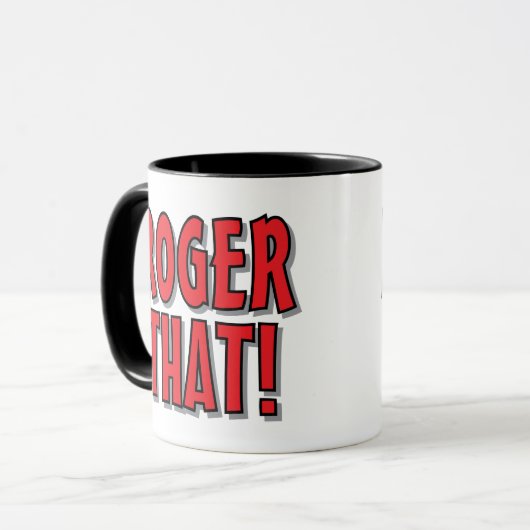 Roger That! funny coffee mug gift for friends マグカップ (正面左)