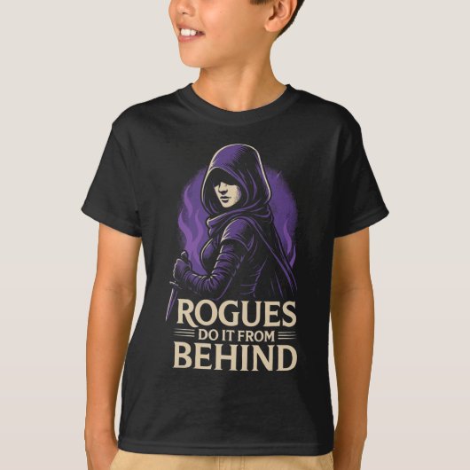 Rogues Do It From Behind Funny Rpg Tabletop Gaming Tシャツ (正面)