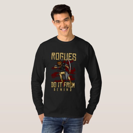 Rogues Do It From Behind Tabletop Gaming Rpg Role Tシャツ (正面フル)