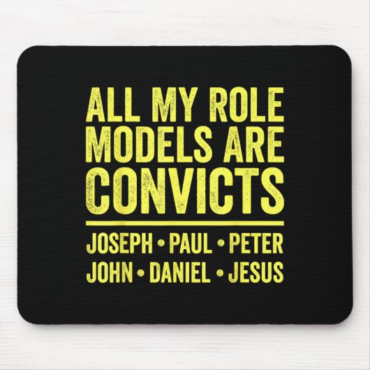 Role Models are Convicts Joseph Paul Peter John マウスパッド (正面)