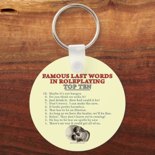 Roleplayingで有名な最後の言葉:トップ10 キーホルダー (正面)