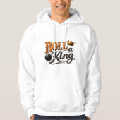 Roll a King – Bowling Theme Crown & Ball Typograph パーカ (正面)