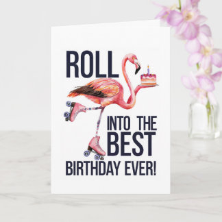 Roll Into Your Best Birthday Ever Funny Flamingo カード