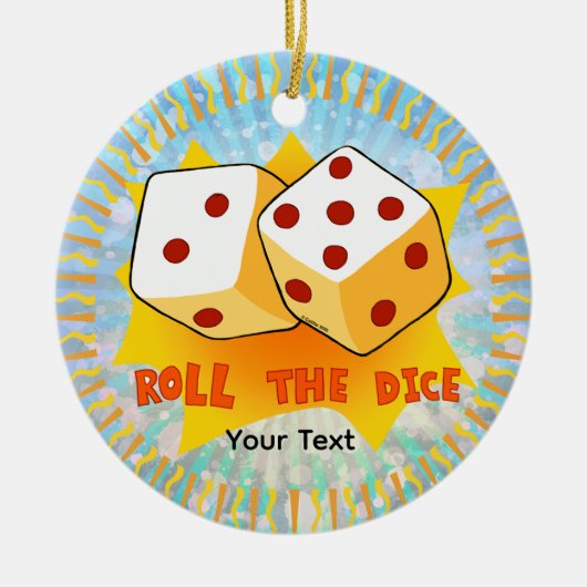 Roll The Dice セラミックオーナメント (正面)