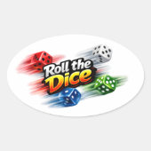 Roll the Dice Motion Sticker 楕円形シール (正面)
