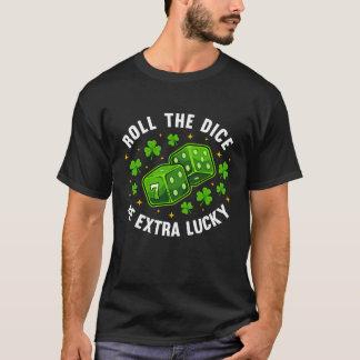 Roll the Dice Tシャツ