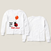 Roll With It Chill Vibes Ladybug Quote Art (デザイン 正面＆背面)