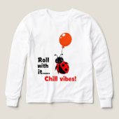 Roll With It Chill Vibes Ladybug Quote Art (デザイン正面)