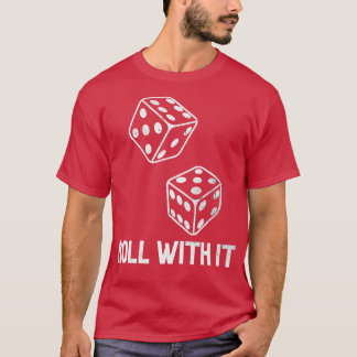Roll With It Game Night Retro Casino Dice Player C Tシャツ