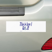 roll_zazzle.jpg バンパーステッカー (車上)