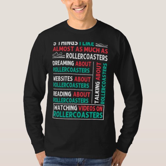 Roller Coasterについて5つ好き Tシャツ (正面)