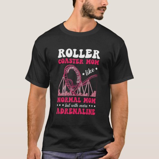 Roller Coaster Mom Amusement Park Rollercoaster Tシャツ (正面)