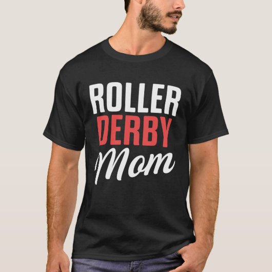 Roller Derby Player Mom Skating Team Tシャツ (正面)