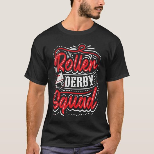 Roller Derby Squad for a Roller Derby Player Tシャツ (正面)