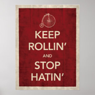 Rollinを保ち、Hatinポスターをストップ ポスター