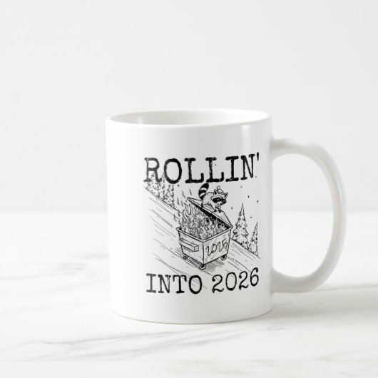 Rollin' Into 2026, 2026 Snarky New Year  コーヒーマグカップ (右)