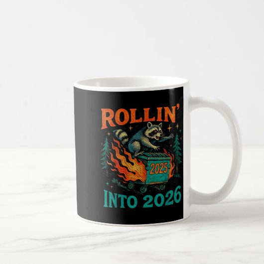 Rollin’ Into 2026 Funny Raccoon Dumpster Fire  コーヒーマグカップ (右)