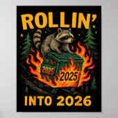 Rollin’ Into 2026 Funny Raccoon Dumpster Fire  ポスター (正面)