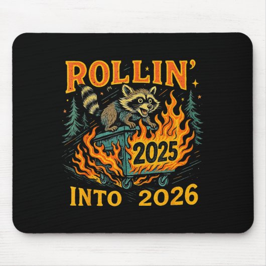 Rollin’ Into 2026 Funny Raccoon Dumpster Fire  マウスパッド (正面)