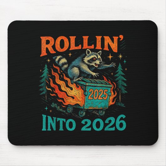 Rollin’ Into 2026 Funny Raccoon Dumpster Fire  マウスパッド (正面)