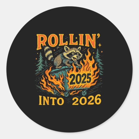 Rollin’ Into 2026 Funny Raccoon Dumpster Fire ラウンドシール (正面)