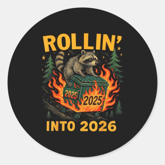 Rollin’ Into 2026 Funny Raccoon Dumpster Fire  ラウンドシール (正面)