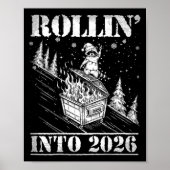 Rollin' Into 2026 Funny Raccoon Dumpster Fire Art  ポスター (正面)