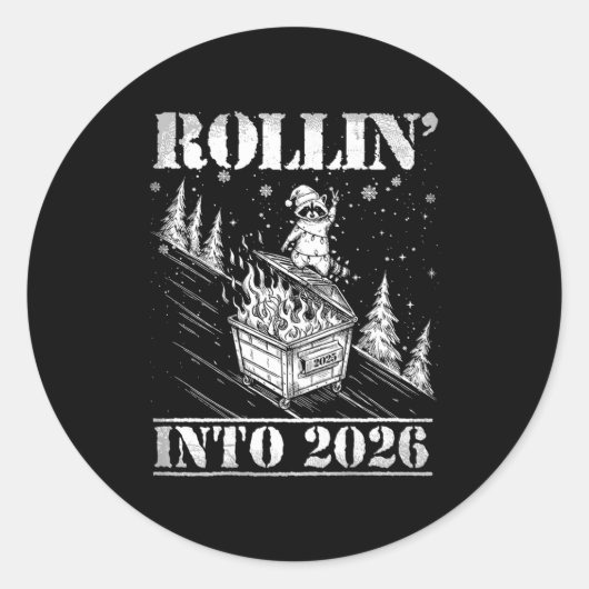 Rollin' Into 2026 Funny Raccoon Dumpster Fire Art  ラウンドシール (正面)