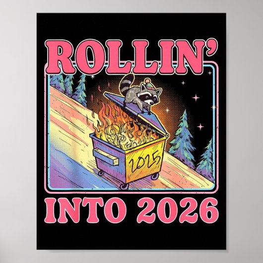 Rollin' Into 2026 Funny Raccoon Meme Happy New Yea ポスター (正面)