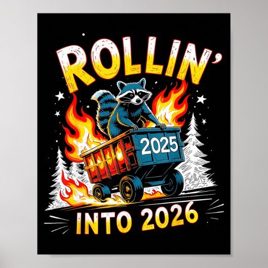 Rollin Into 2026 Funny Raccoon New Year Meme  ポスター (正面)