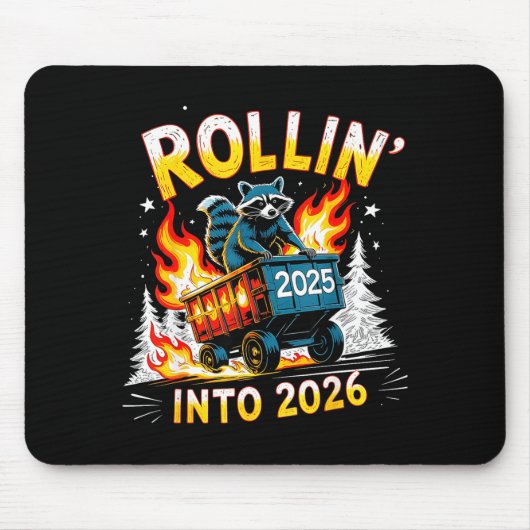 Rollin Into 2026 Funny Raccoon New Year Meme  マウスパッド (正面)