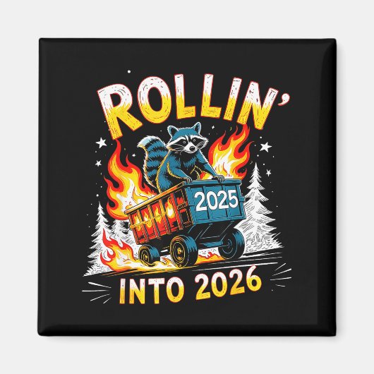 Rollin Into 2026 Funny Raccoon New Year Meme  マグネット (正面)