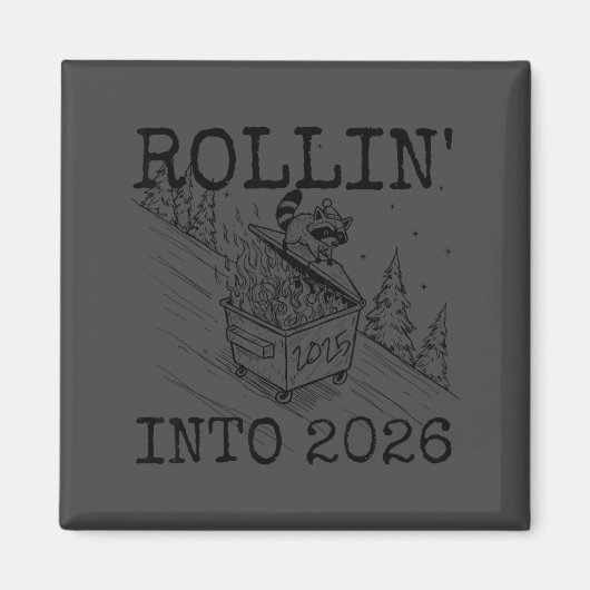 Rollin' Into 2026 Happy New Year Raccoon Men Women マグネット (正面)