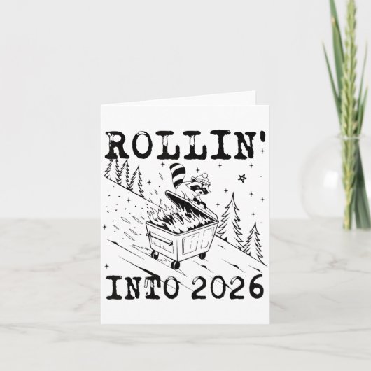 Rollin’ Into 2026 Raccoon Dumpster Fire Funny New  カード (正面)