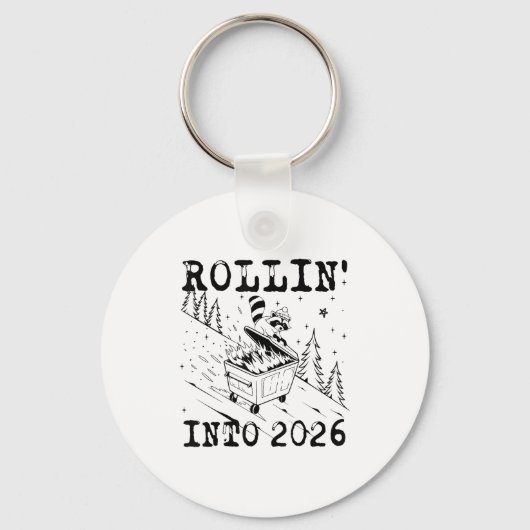 Rollin’ Into 2026 Raccoon Dumpster Fire Funny New  キーホルダー (正面)