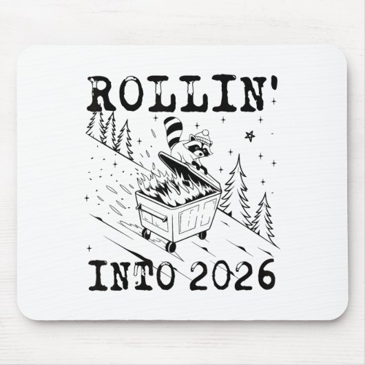 Rollin’ Into 2026 Raccoon Dumpster Fire Funny New  マウスパッド (正面)