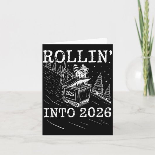 Rollin’ Into 2026 Raccoon Dumpster Fire New Year M カード (正面)