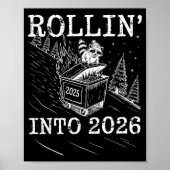 Rollin’ Into 2026 Raccoon Dumpster Fire New Year M ポスター (正面)