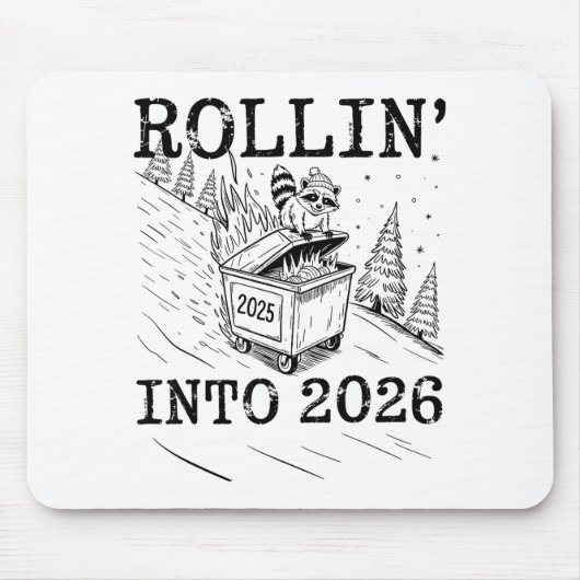 Rollin’ Into 2026 Raccoon Dumpster Fire New Year M マウスパッド (正面)