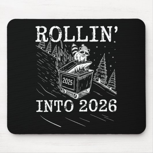 Rollin’ Into 2026 Raccoon Dumpster Fire New Year M マウスパッド (正面)