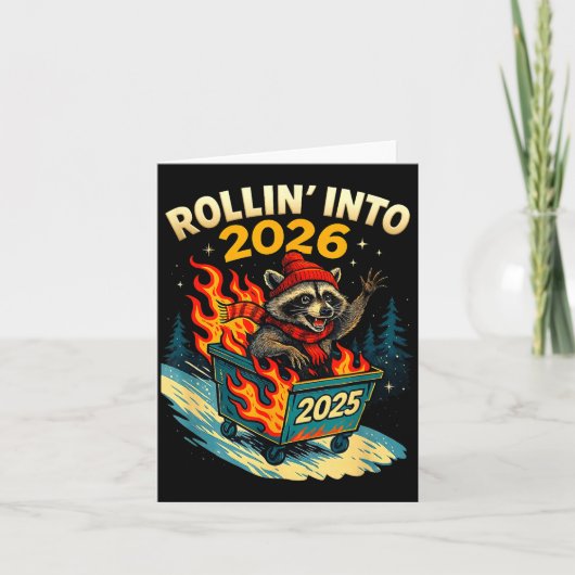 Rollin Into 2026 Raccoon Funny Dumpster Fire 2025  カード (正面)